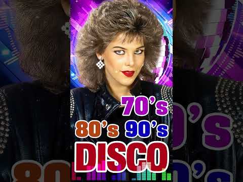 Best Disco Dance Songs of 70 80 90 Legends - Best disco music 70s 80s 90s 🍁 Golden Eurodisco Megamix