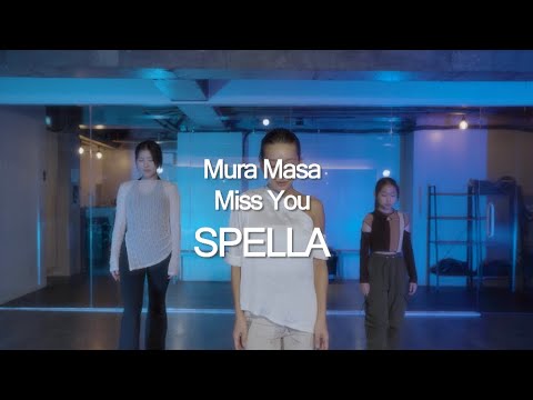 Mura Masa - Miss you | Spella choreography