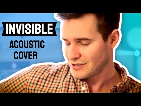 Hunter Hayes - Invisible (Acoustic Cover)