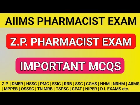 Z.P. Pharmacist exam preparation | AIIMS Pharmacist exam preparation @MANISH06