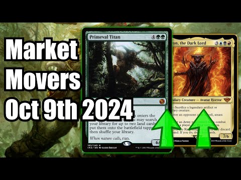 MTG Market Movers - Oct 9th 2024 - Modern & Commander Cards Move! Primeval Titan Spiking!