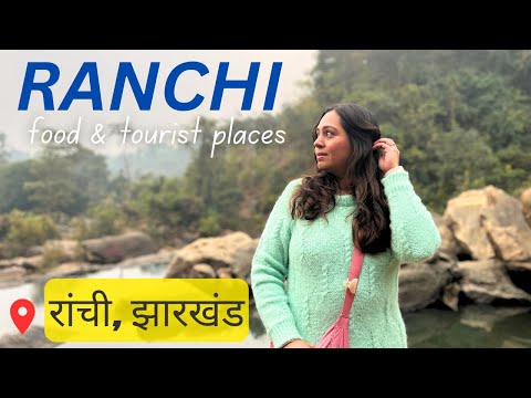 RANCHI Food, Waterfalls, Restaurants | Worth visiting for TOURISTS? #jharkhand