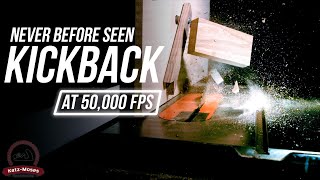 The Anatomy of a Table Saw Kickback at 50,000 FPS Ultra Slow Motion in HD