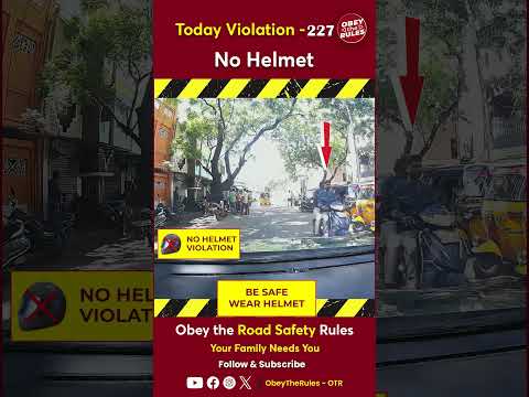 TODAY VIOLATION -227  Helmet up for your Ride Protection #chennaitrafficpolice #otr #obeytherules