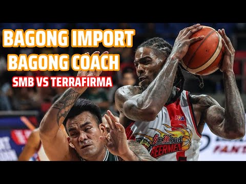 SMB VS TERRAFIRMA SAN MIGUEL BEER BAGONG IMPORT HALIMAW HIGHLIGHTS LEO AUSTRIA NEW HEAD COACH