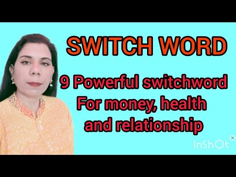 Powerful switch word for health, relationship and finance