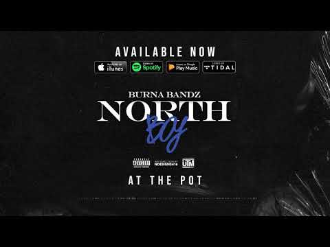 Burna Bandz - At The Pot (Official Audio)