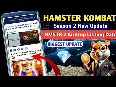 Hamster Kombat Season 2 Listing Final Date | Hamster Kombat Airdrop | 100💎= 2$ | Hamster New Update