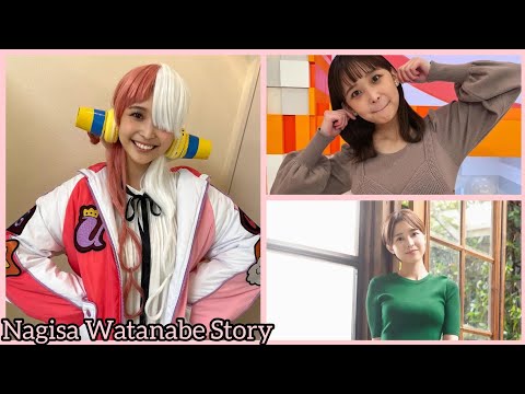 Nagisa Watanabe Story 渡邊 渚