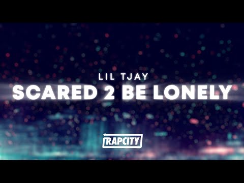 Lil Tjay - Scared 2 Be Lonely (Lyrics)