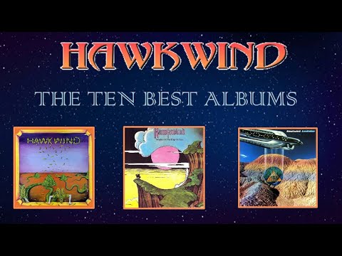 Hawkwind: Their Ten Best Albums - A Few Surprises!