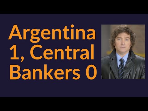 Argentina 1, Central Bankers 0