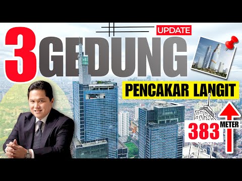 APA KABAR GEDUNG 383 METER MILIK BUMN PENCAKAR LANGIT DI JAKARTA APAKAH SUDAH SELESAI?