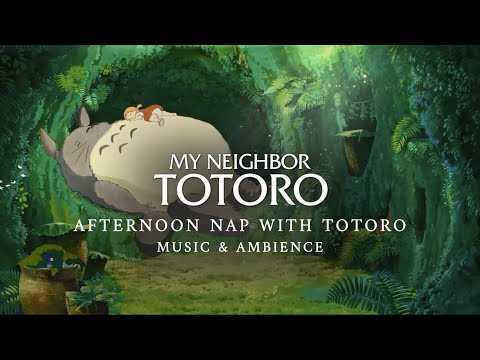 Afternoon Nap with Totoro (Studio Ghibli ASMR Ambience)