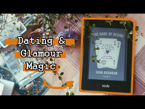 "The Game of Desire" by Shan Boody BOOK REVIEW: Glamour Magic, Dating, Manipulation