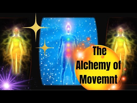 The Alchemy of Movement