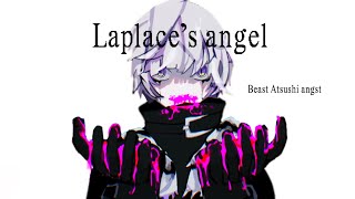 Laplace’s angels ⫘ bsd || Beast Atsushi || Gacha ⫘