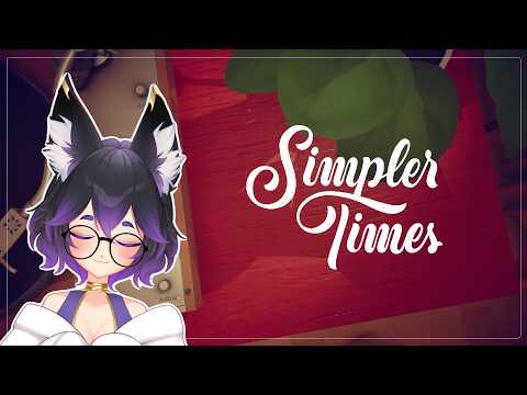 A BEAUTIFUL Game That Will Make You Feel Nostalgic [ Simplier Times ]