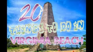 Top 20 Things To Do In Virginia Beach