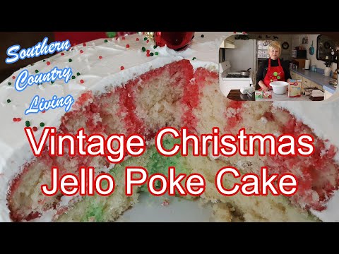 Vintage Christmas Jello Poke Cake -- Holiday Food Series