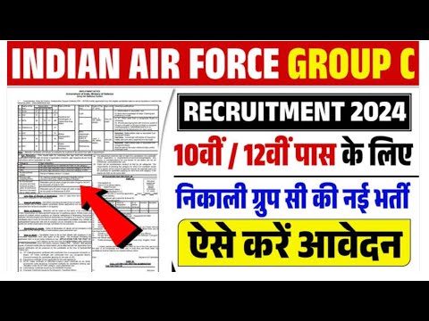 Airforce Group C New Vacancy 2024 | Airforce Group C Civilian Recruitment 2024 | Age, Syllabus Info