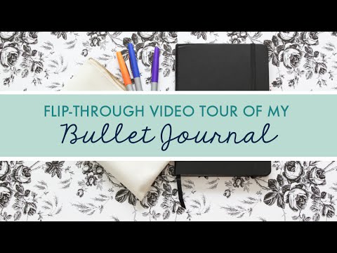 Flip-Through Video Tour of My Bullet Journal