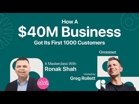 How a $40M Business Got Its First 1,000 Customers