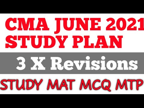 CMA JUNE 2021 STUDY PLAN | 3X Revisions