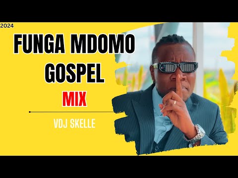 GOSPEL ANTHEMS MIX 2024 ( LANGO LAKO), FUNGA MDOMO, FT GUARDIAN ANGEL / DJ KEZZ