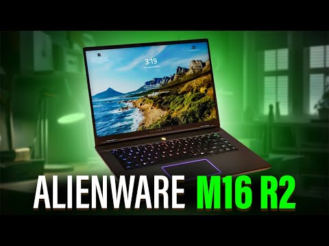 Alienware M16 R2 - My Thoughts