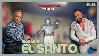 EL SANTO / BIOGRAFÍA 🤼‍♂️| ANECDOTARIO CON LATIN | ANDRÉS PÉREZ SUSTAITA | EP.29