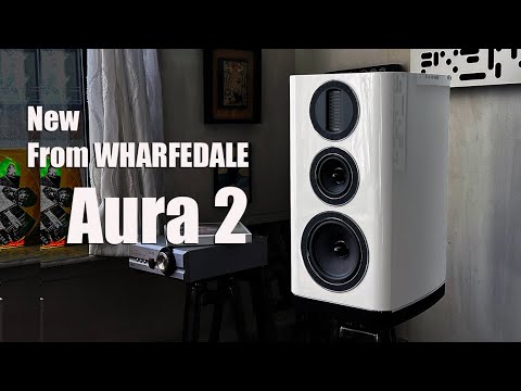 WHARFEDALE Aura 2 Whole Lotta Love!