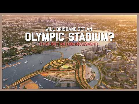 Will Brisbane's Main Olympic Stadium Be An Embarrassment? (Or Iconic...?)