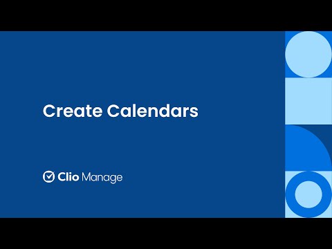 Create Calendars in Clio Manage