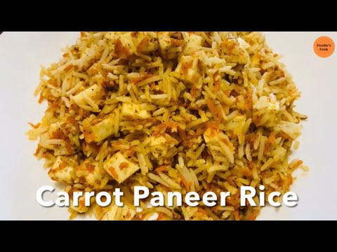 Carrot Paneer Recipe | Toddler Lunch Recipe | Quick Lunch Recipe | How To Make Carrot Paneer Rice