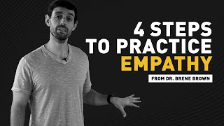 4 Steps To Practice Empathy From Dr  Brene Brown | Jacob Morgan