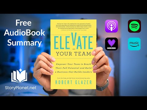 Audiobook Summary: Elevate Your Team (English) Robert Glazer