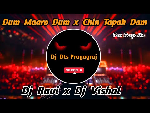 Dum Maro Dum x Chin Tapak Dam Dam || New Hindi Song 2023 || Competition Mix || Dj Vishal Prayagraj