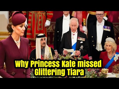 Why Princess Kate is MISSED OUT from glittering state TIARA BANQUET?