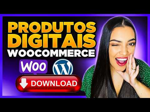 Como Criar PRODUTOS DIGITAIS (Baixáveis) no WooCommerce [Ebooks e afins]