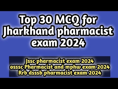 Jharkhand pharmacist exam 2024#osssc pharmacist exam 2024#rrb#dsssb#pharmamcq