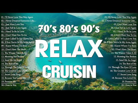 Amazing Best Of 70's - 90's Evergreen Love Songs of All Time For Relax🌻Cruisin Love Songs Relaxation