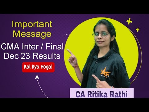 Important Message For CMA Inter & Final Results  Dec 23