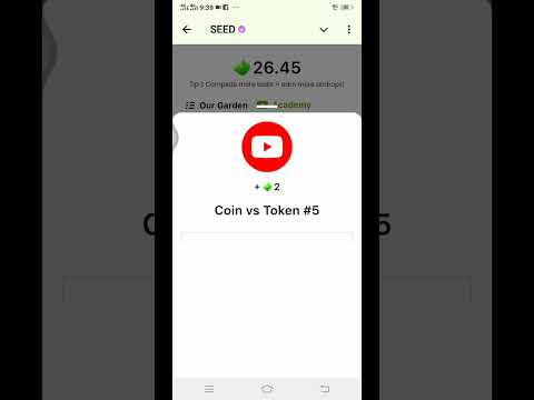 SEED Verify Code || Coin vs Token? || SEED'S youtube new Video Code | Seed Code | Seed New cose