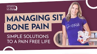 Sit Bone Pain Relief: How to Treat Sit Bone Pain Effectively