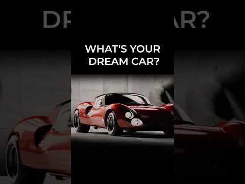 What's your dream car?