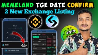 Finally Memeland TGE Date confirm 🤑💰 | Memeland Listing On Binance ✅ | Memeland Price Confirm 🤑