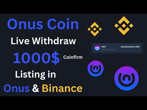 Onus AirDrop Live Withdraw || Onus Coin Listing Big Exchange || Binance Okx Bybit