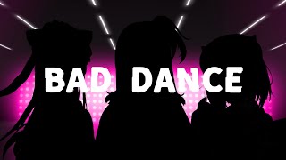 「BAD DANCE」 covered by ジゼル・クイン × UzuMe× 夕月ティア