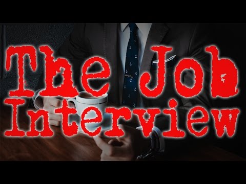 The Job Interview ~ Horror Story ~ Sir Ayme